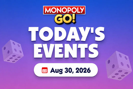 monopoly-go-events-today-august-30-2026