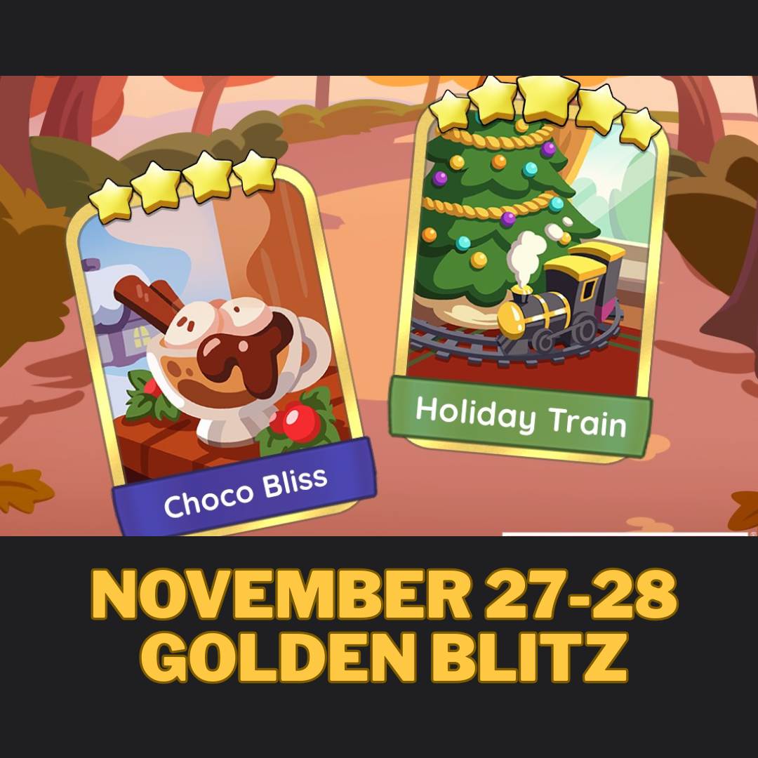 Monopoly Go November 27-28 Golden Blitz Schedule And Gold Cards | Choco Bliss & Holiday Train