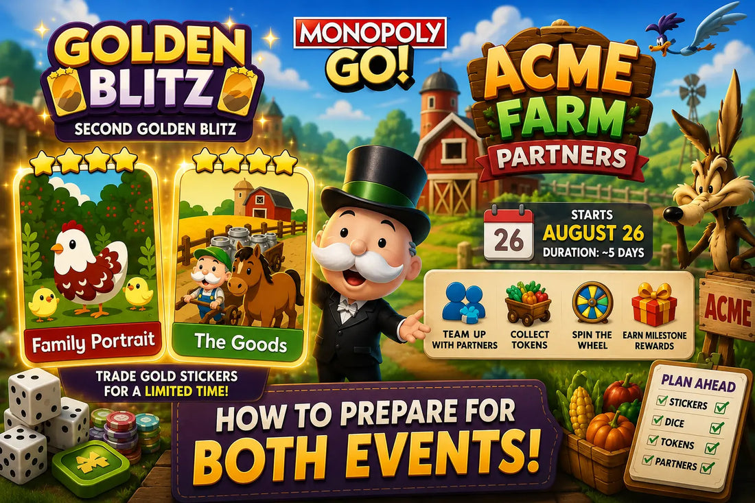 Monopoly GO Golden Blitz Family Portrait The Goods and ACME FARM Partners August 26 guide