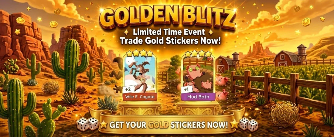 Monopoly GO Golden Blitz September 4 2026 featuring Mud Bath Set 18-4 and Wile E. Coyote Set 21-1 Gold Stickers