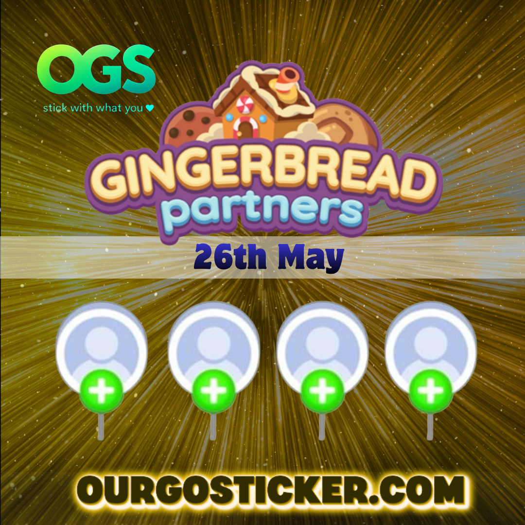 "26th/May" Gingerbread Partners Event x 4 slots (free 1 pcs 4 star sticker)
