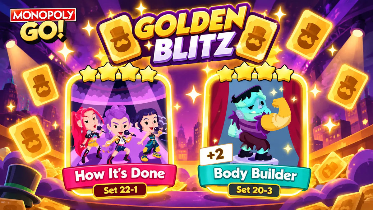 Upcoming Monopoly GO Golden Blitz featuring How It's Done (Set 22-1) and Body Builder (Set 20-3) gold stickers at OurGoSticker.