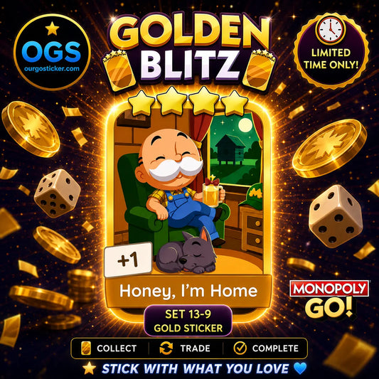 Monopoly GO Honey I'm Home Set 13-9 4 Star Gold Sticker | OurGoSticker