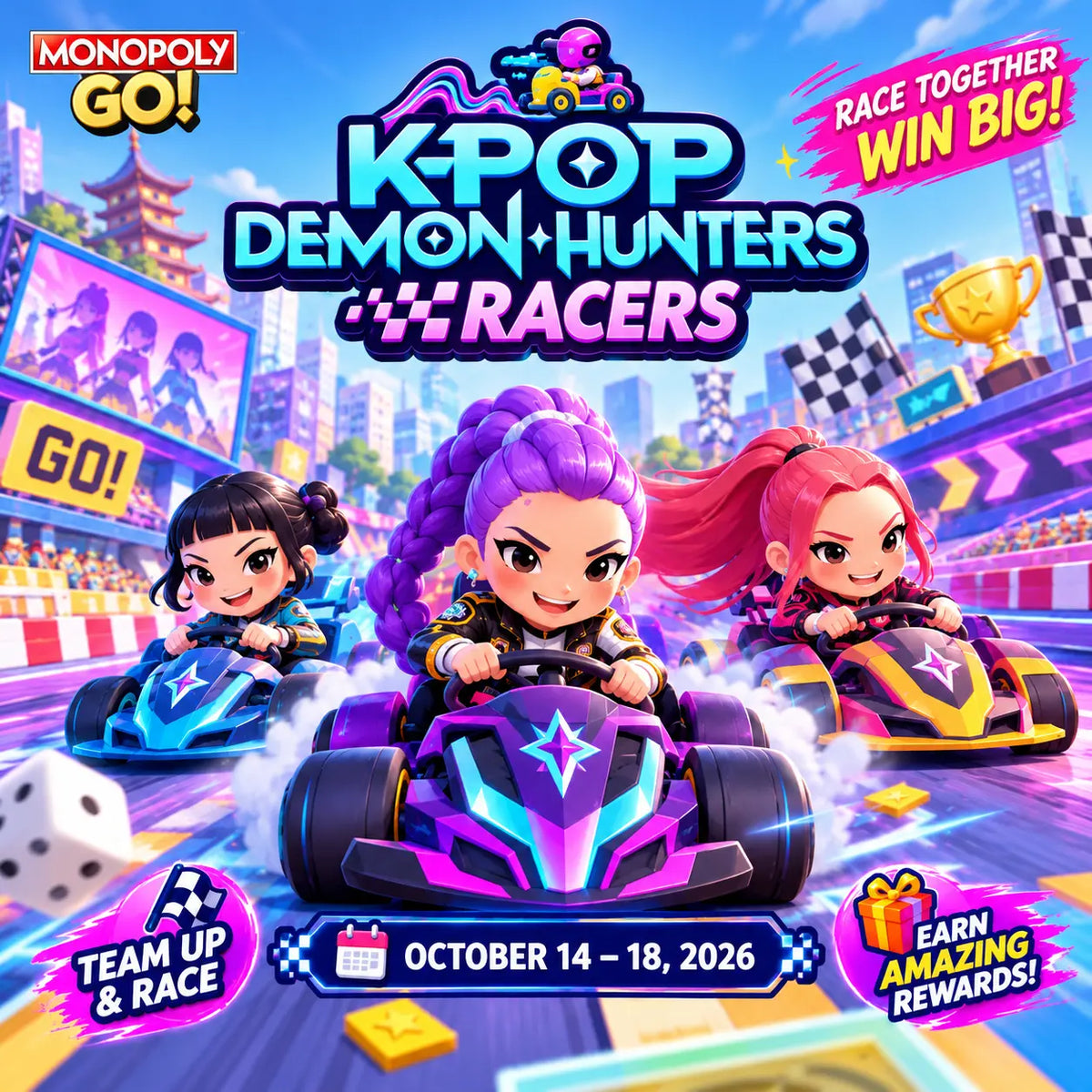 Monopoly GO KPOP Demon Hunters Racers Event October 14–18, 2026, 