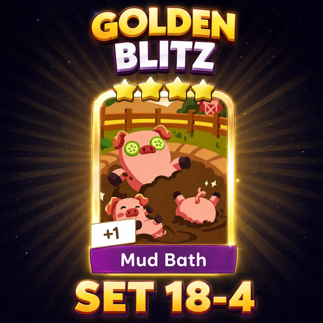 Mud Bath Set 18-4 4 Star Gold Sticker Monopoly GO Golden Blitz